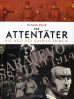 Attentter, Der