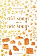 Old Songs - New Songs (Leporello)