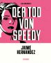 Love & Rockets (1) - Der Tod von Speedy