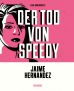 Love & Rockets (1) - Der Tod von Speedy