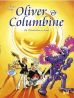 Oliver & Columbine # 02 - Die Wnsch-dir-was-Kugel - Neuauflage