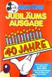 Micky Maus Jubiläums Ausgabe - 40 Jahre