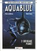 Edition phantastische Abenteuer # 01, 07, 08, 10: Aquablue 1 - 4