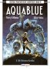 Edition phantastische Abenteuer # 01, 07, 08, 10: Aquablue 1 - 4