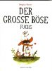 grosse bse Fuchs, Der