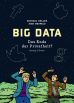 Big Data - Das Ende der Privatheit?