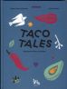 Taco Tales - Rezeptgeschichten aus Mexiko