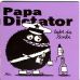 Papa Dictator (06) liebt die Bombe