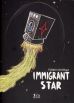 Immigrant Star (englisch) Neuauflage