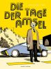 Tage der Amsel, Die