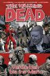 Walking Dead, The # 31 HC - Verdorben bis ins Mark