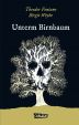 Unheimlichen, Die (05) - Unterm Birnbaum