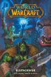 World of Warcraft Graphic Novel # 08 HC - Blutschwur