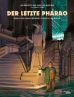 Blake und Mortimer Spezial (01) - Der letzte Pharao