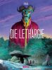 Lethargie, Die