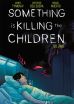 Something is killing the Children # 02