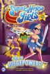 DC Super Hero Girls - Vllig ausgepowert!