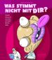 Was stimmt nicht mit dir? (Cartoons)