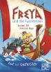 Freya und die Furchtlosen (01) - Auf ins Gefecht!