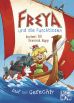 Freya und die Furchtlosen (01) - Auf ins Gefecht!