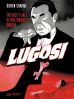 Lugosi- Aufstieg und Fall von Hollywoods Dracula!