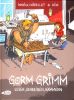 Gorm Grimm (02) - Lesen, schreiben, hämmern