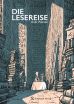 Lesereise, Die