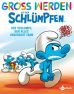 Gross werden mit den Schlmpfen (05) - Der Schlumpf, der alles ungerecht fand
