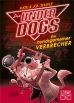 Underdogs (02) - Ein hundsgemeiner Verbrecher