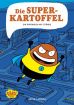 Superkartoffel, Die (01) - Ein Superheld mit Strke