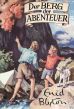 Abenteuer-Reihe, Die (5 von 8) - Der BERG der ABENTEUER (Illustriertes Buch)