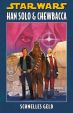 Star Wars Sonderband # 148 HC - Han Solo & Chewbacca: Schnelles Geld
