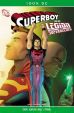 100% DC # 28 - Superboy und die Legion der Superhelden: Der Junge aus Stahl