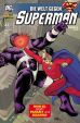 Superman Sonderband (Serie ab 2004) # 41, 42, 43 (von 60) - Die Welt gegen Superman (Teil 1-3 von 3)