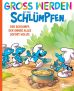 Gross werden mit den Schlmpfen (07 von 10) - Der Schlumpf, der immer alles sofort wollte