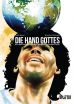 Hand Gottes, Die