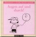 Peanuts: Augen auf und durch!