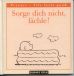 Peanuts: Sorge dich nicht, lchle