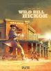 wahre Geschichte des Wilden Westens, Die (02) - Wild Bill Hickok