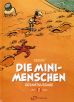 Minimenschen, Die - Gesamtausgabe # 02 - 1970 bis 1973