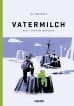 Vatermilch (02 von 4) - Unter der Oberflche