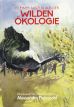 Kleiner Auszug aus der wilden kologie