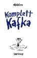 Komplett Kafka (illustriertes Buch)