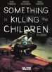 Something is killing the Children # 07