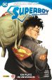 Superboy - Der Mann von Morgen: Ein Platz im Universum