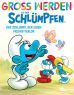 Gross werden mit den Schlmpfen (09) - Der Schlumpf, der einen Freund verlor