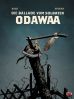 Ballade vom Soldaten Odawaa, Die