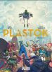 Plastok # 03 (von 3) - Die Metamorphose