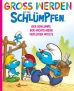 Gross werden mit den Schlmpfen (12) - Der Schlumpf, der nichts mehr verleihen wollte
