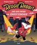 Reggie Rabbit und der groe Karottenraub